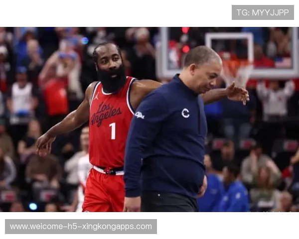 快船连败气氛沉重哈登末节乏力引关注，哈登快船3加1